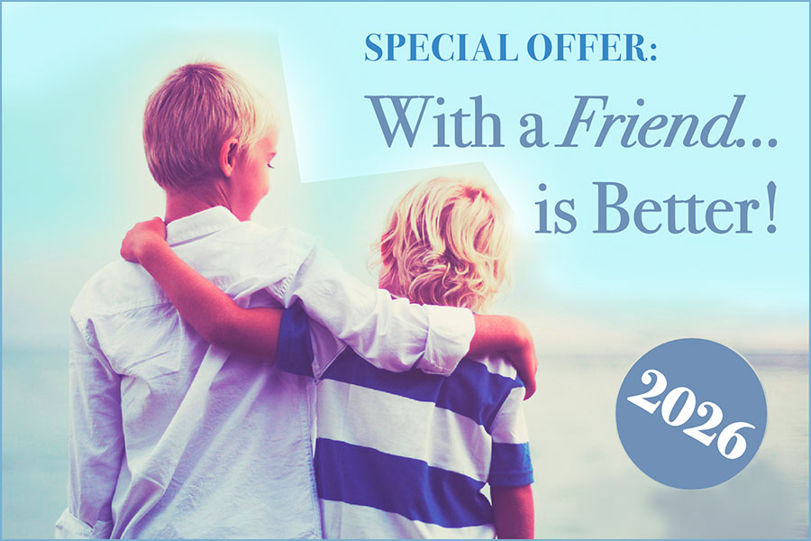 Special Offer Bring a Friend